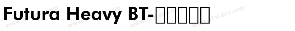 Futura Heavy BT字体转换